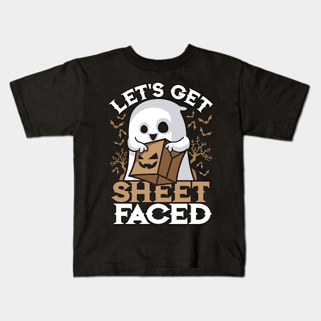 Let's Get Sheet Faced Funny Halloween Saying Ghost Kids T-Shirt by ghsp